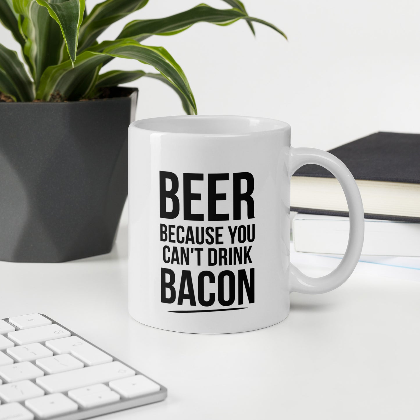 Beer, because you can't drink bacon