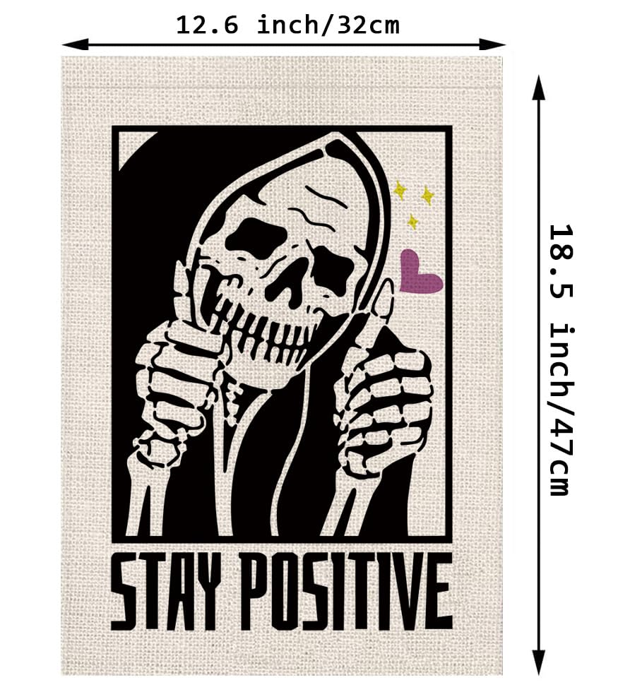 Halloween Garden Flag Stay Positive Vertical Double Sided Skeleton Halloween Holiday Yard Lawn Home Outdoor Decor 12.5x18 Inch